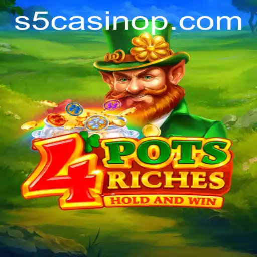 Exploring the Excitement of 4potsriches at S5 Casino