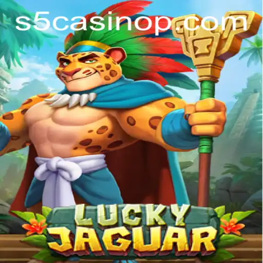 Discover the Thrill of LuckyJaguar in S5 Casino
