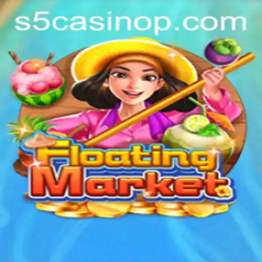 Exploring the Excitement of FloatingMarket: A Premier S5 Casino Experience