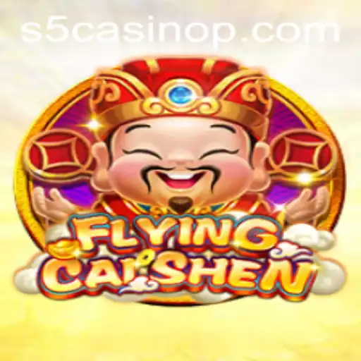 Exploring the Thrills of FlyingCaiShen in the S5 Casino World