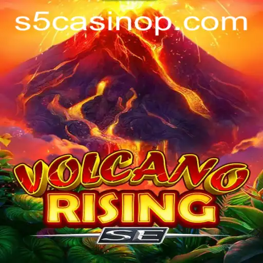 Exploring the Thrills of VolcanoRisingSE in the s5 Casino Landscape