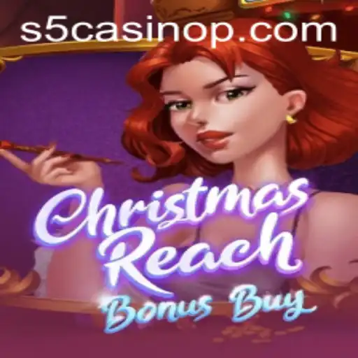 Exploring ChristmasReachBonusBuy at S5 Casino: A Festive Gaming Experience