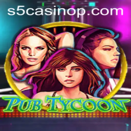 PubTycoon: An Immersive Experience with the Excitement of S5 Casino